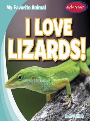 cover image of I Love Lizards!